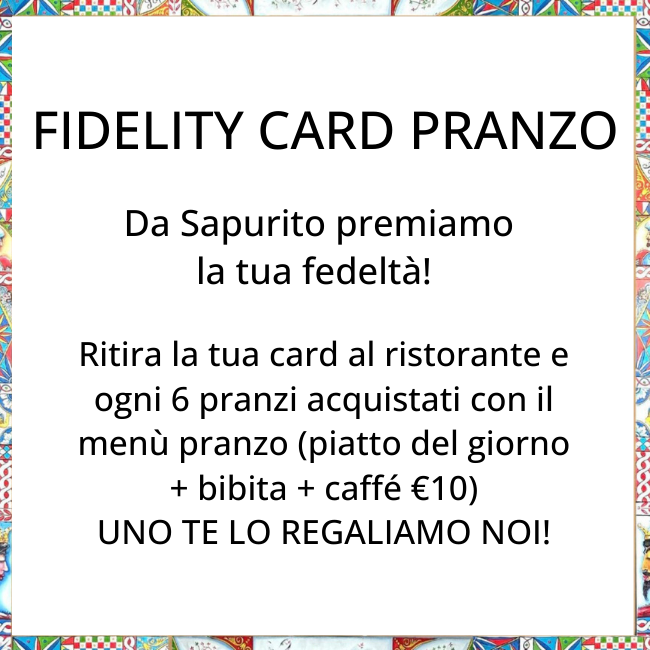 PROMO FIDELITY PRANZO​ Sapurito Ristorante